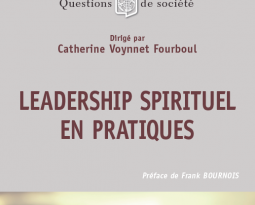 Ouvrage : leadership spirituel en pratiques